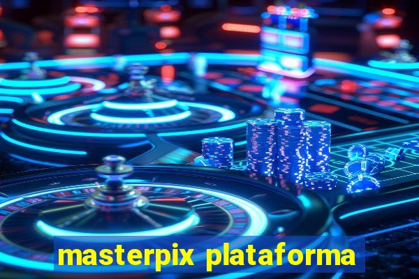 masterpix plataforma