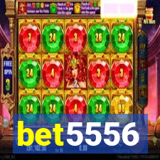 bet5556