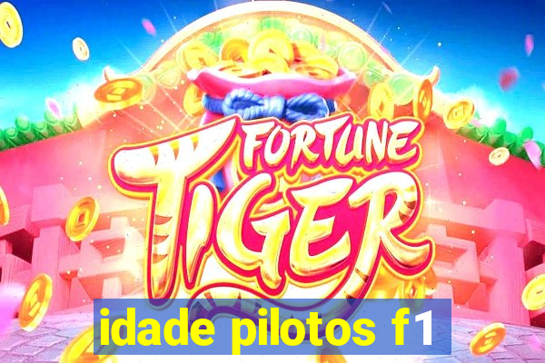 idade pilotos f1