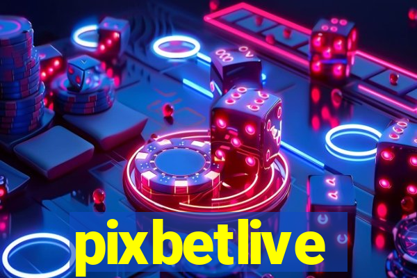 pixbetlive