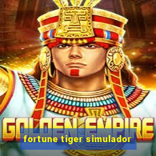 fortune tiger simulador