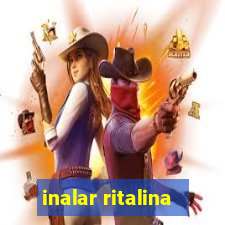 inalar ritalina