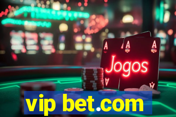 vip bet.com