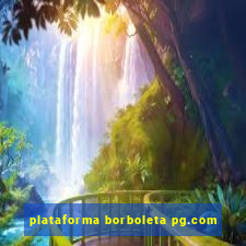 plataforma borboleta pg.com