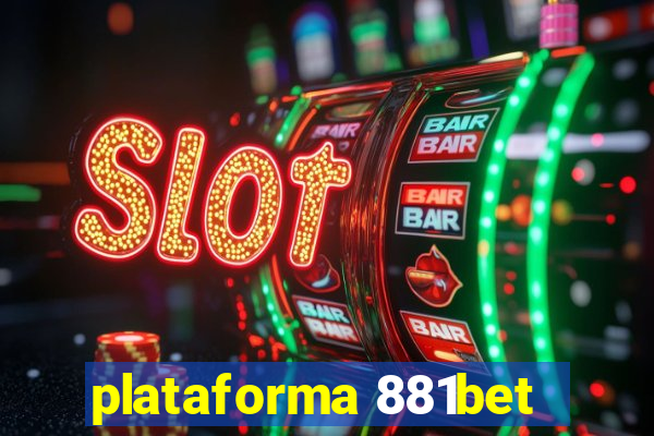 plataforma 881bet