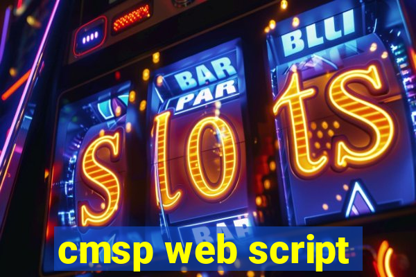 cmsp web script