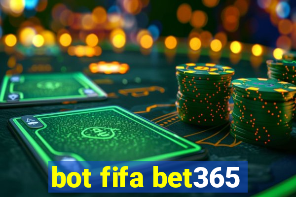 bot fifa bet365