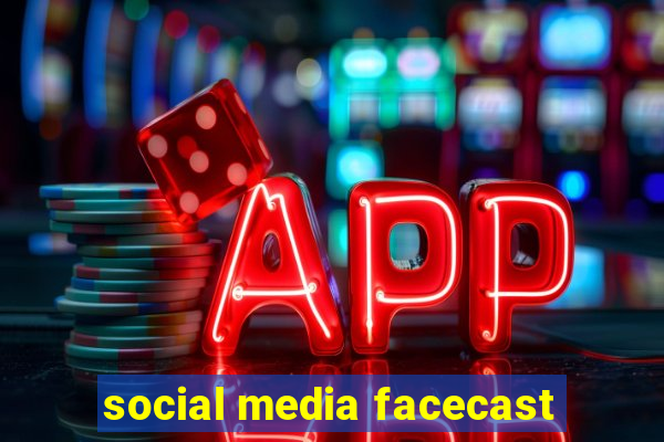 social media facecast