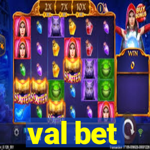 val bet