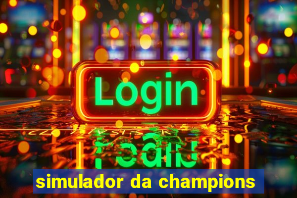 simulador da champions