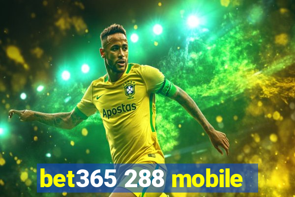 bet365 288 mobile