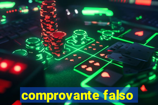 comprovante falso