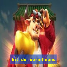 kit do corinthians dls 2021