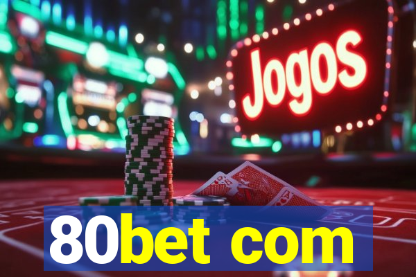 80bet com