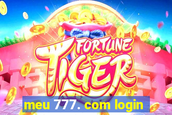 meu 777. com login