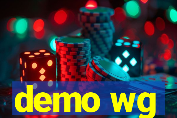 demo wg