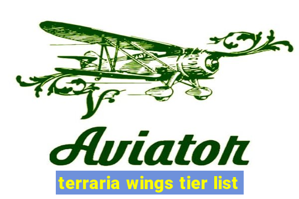 terraria wings tier list