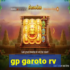 gp garoto rv