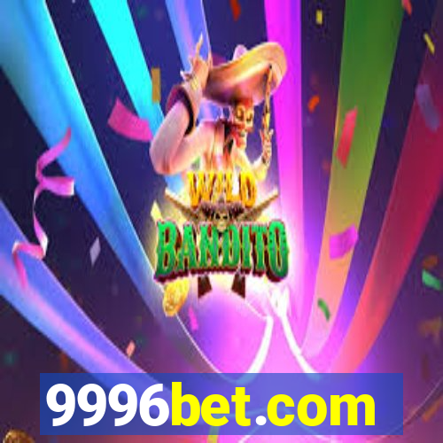 9996bet.com