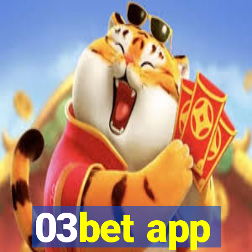 03bet app