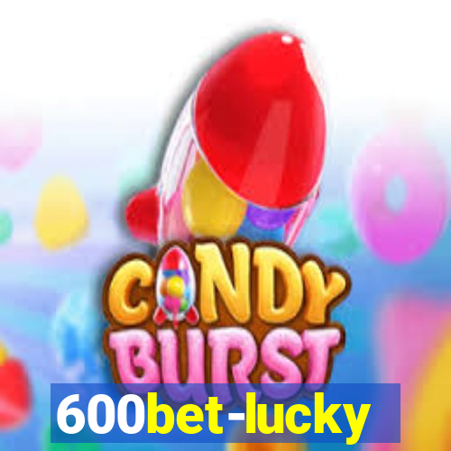 600bet-lucky