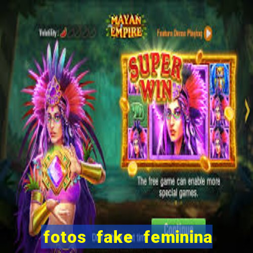 fotos fake feminina no espelho