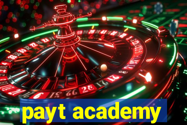 payt academy