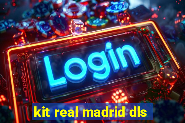 kit real madrid dls