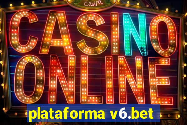 plataforma v6.bet