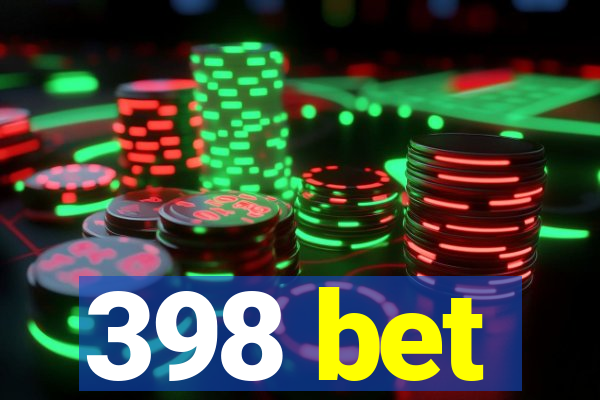 398 bet