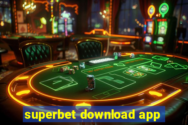 superbet download app