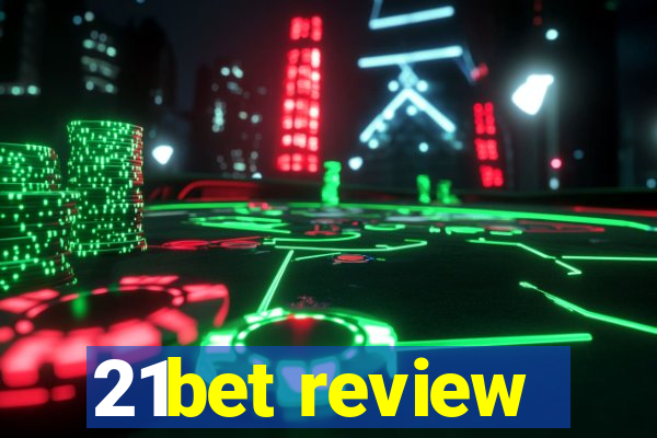 21bet review