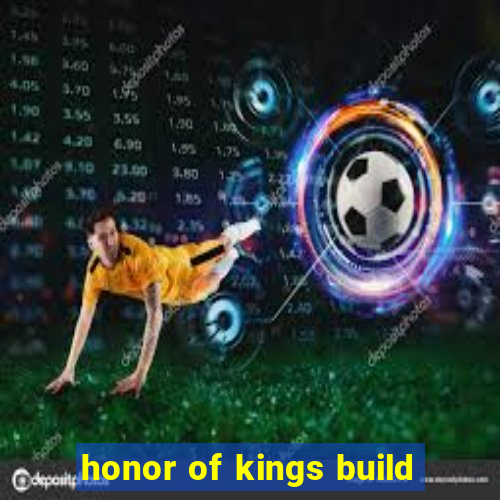 honor of kings build