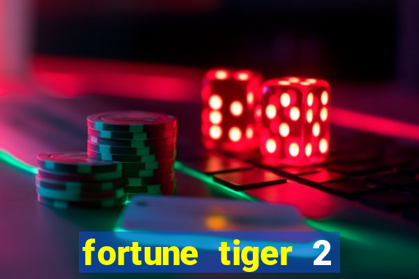 fortune tiger 2 revenge demo grátis