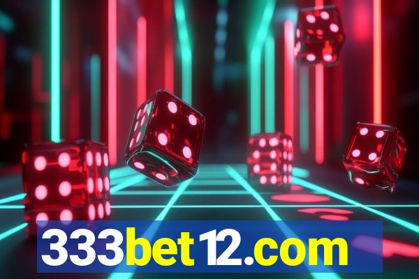 333bet12.com