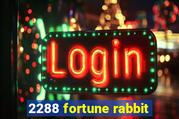 2288 fortune rabbit