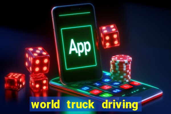 world truck driving simulator dinheiro infinito tudo desbloqueado 1,395