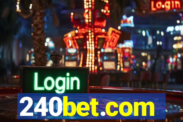 240bet.com