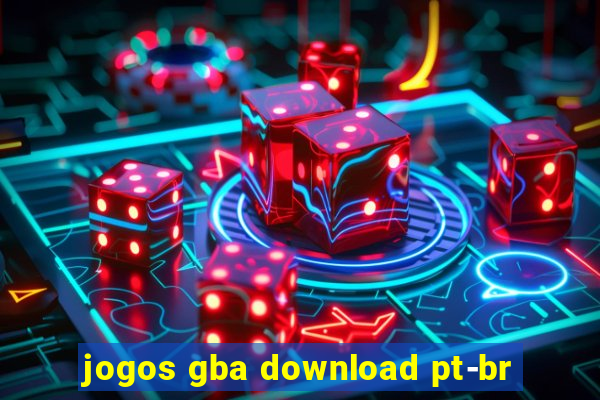 jogos gba download pt-br