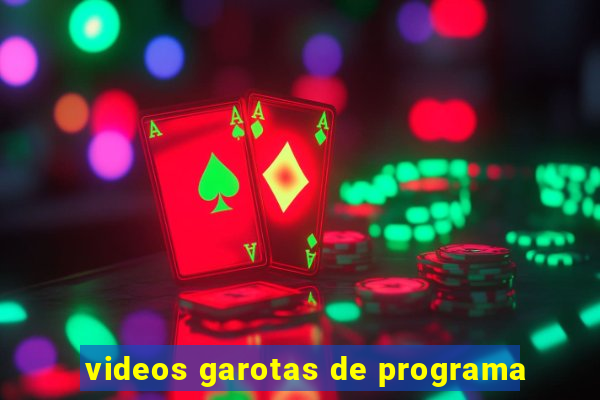 videos garotas de programa