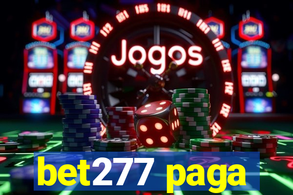 bet277 paga