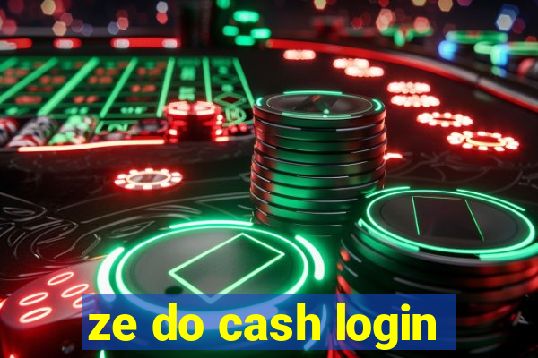 ze do cash login