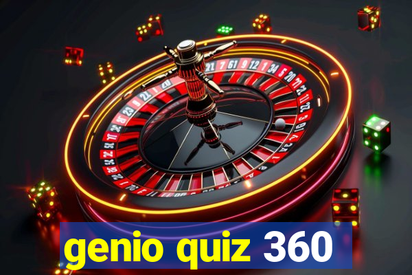 genio quiz 360