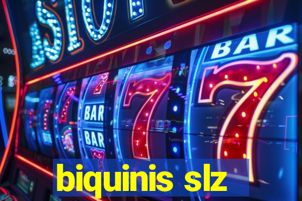 biquinis slz