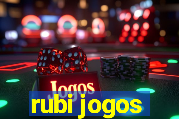 rubi jogos