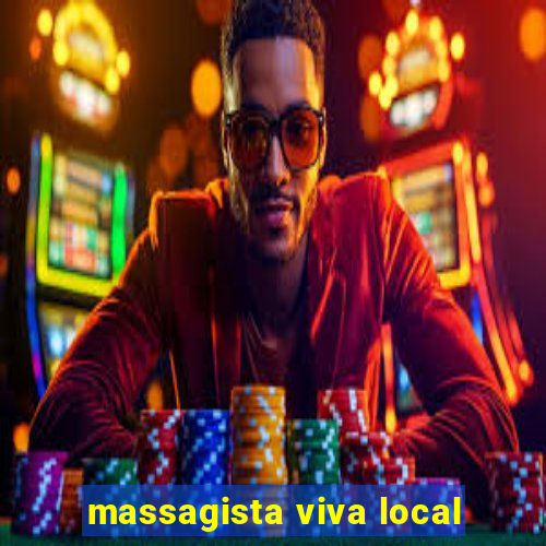 massagista viva local