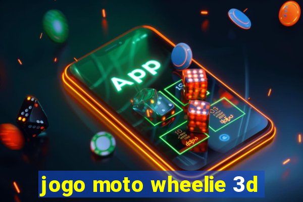 jogo moto wheelie 3d