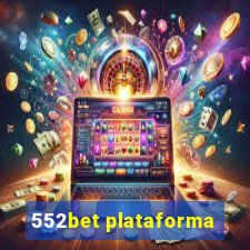 552bet plataforma