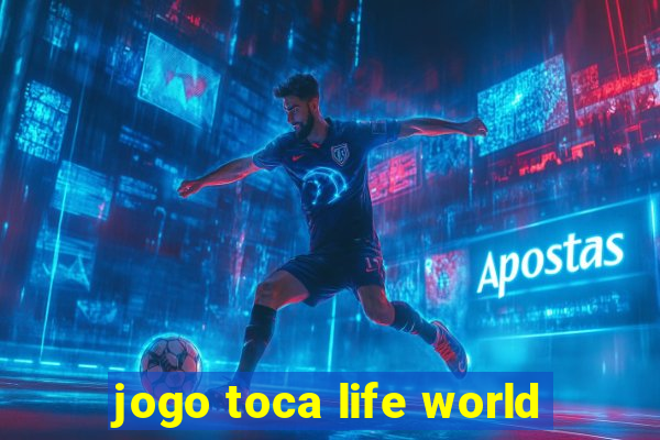 jogo toca life world