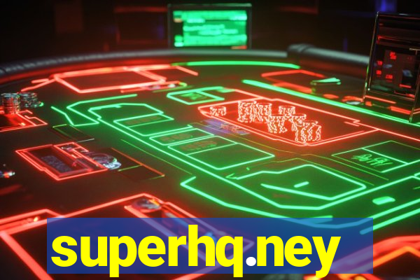 superhq.ney